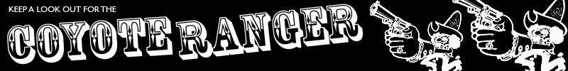 Look out for the Coyotes RANGER